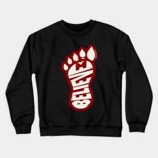 Bigfoot believer Crewneck Sweatshirt